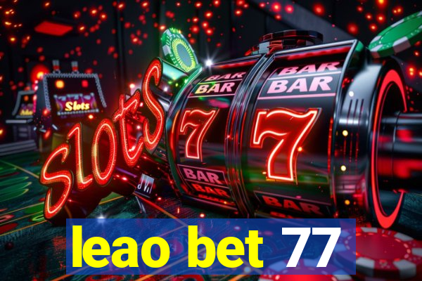 leao bet 77